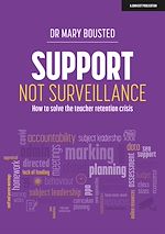 Télécharger le livre :  Support Not Surveillance: How to solve the teacher retention crisis