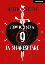 Télécharger le livre :  How to get a 9 in Shakespeare