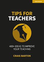 Download this eBook Tips for Teachers: 400+ ideas to improve your teaching