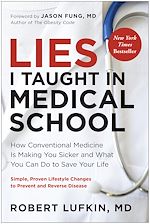 Télécharger le livre :  Lies I Taught in Medical School