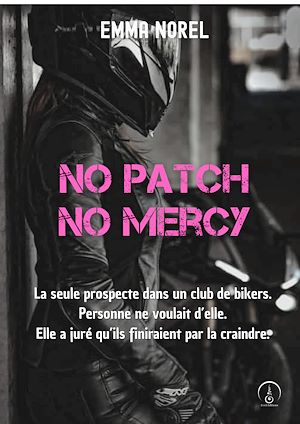 Téléchargez le livre :  No Patch, No Mercy