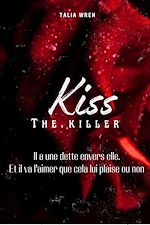 Télécharger le livre :  Kiss the Killer