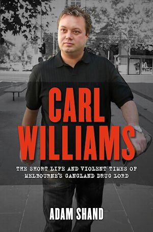 Téléchargez le livre :  Carl Williams