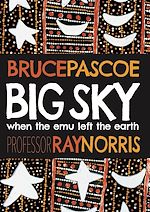 Télécharger le livre :  Big Sky: When the Emu Left the Earth
