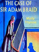 Télécharger le livre :  The Case of Sir Adam Braid