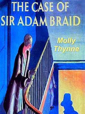 Téléchargez le livre :  The Case of Sir Adam Braid