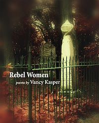 Téléchargez le livre :  Rebel Women