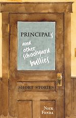 Télécharger le livre :  Principals and Other Schoolyard Bullies