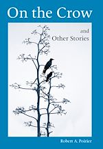 Télécharger le livre :  On the Crow and Other Stories