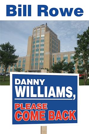 Download the eBook: Danny Williams, Please Come Back