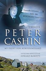 Download this eBook Peter Cashin: My Fight for Newfoundland