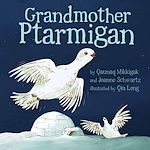 Télécharger le livre :  Grandmother Ptarmigan
