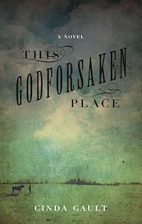 Téléchargez le livre :  This Godforsaken Place