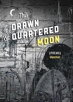 Download this eBook This Drawn & Quartered Moon