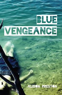 Téléchargez le livre :  Blue Vengeance