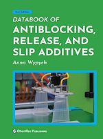 Télécharger le livre :  Databook of Antiblocking, Release, and Slip Additives