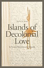 Télécharger le livre :  Islands of Decolonial Love