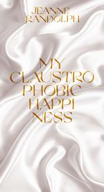Download this eBook My Claustrophobic Happiness