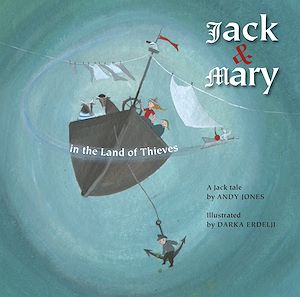 Download the eBook: Jack and Mary in the Land of Thieves