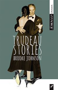 Téléchargez le livre :  Trudeau Stories