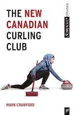 Download this eBook The New Canadian Curling Club