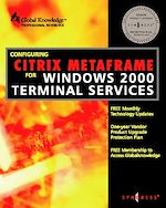 Download this eBook Configuring Citrix Metaframe for Windows 2000 Terminal Services