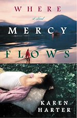 Télécharger le livre :  Where Mercy Flows