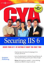 Download this eBook CYA Securing IIS 6.0