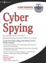 Download this eBook Cyber Spying Tracking Your Family's (Sometimes) Secret Online Lives