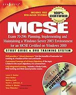 Download this eBook MCSE: Planning, Implementing and Maintaining a Windows Server 2003 Environment for an MCSE Certified on Windows 2000 (Exam 70-296)