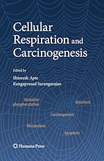 Télécharger le livre :  Cellular Respiration and Carcinogenesis