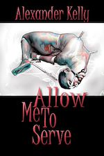Télécharger le livre :  Allow Me To Serve