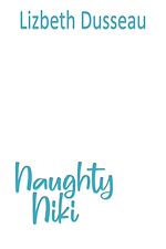 Télécharger le livre :  Naughty Niki