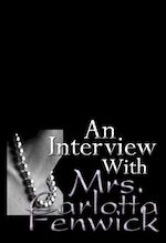 Télécharger le livre :  An Interview With Mrs. Carlotta Fenwick