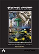 Télécharger le livre :  Essentials of Modern Measurements and Final Elements in the Process Industry