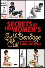 Télécharger le livre :  Secrets of the Women's Self Bondage Cult