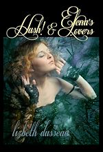 Télécharger le livre :  Elena's Lovers & Hush!