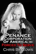 Télécharger le livre :  Penance Corporation of America III: Forced To Serve