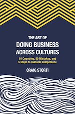 Télécharger le livre :  The Art of Doing Business Across Cultures