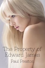 Télécharger le livre :  The Property of Edward James