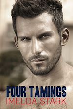 Télécharger le livre :  Four Tamings: A Novel of Erotic Domination