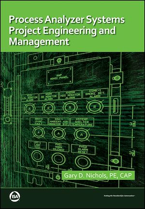 Téléchargez le livre :  Process Analyzer Systems Project Engineering and Management