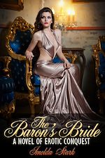 Télécharger le livre :  The Baron's Bride: A Novel of Erotic Conquest