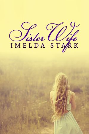 Téléchargez le livre :  Sister Wife