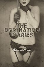 Télécharger le livre :  The Domination Diaries