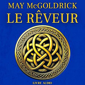 Téléchargez le livre :  Le Rêveur