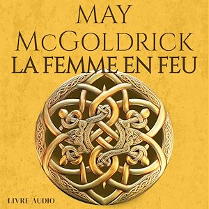 Téléchargez le livre :  La Femme en Feu