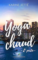 Télécharger le livre :  Yoga Chaud ~ 2e partie | Nouvelle lesbienne - Slow burn