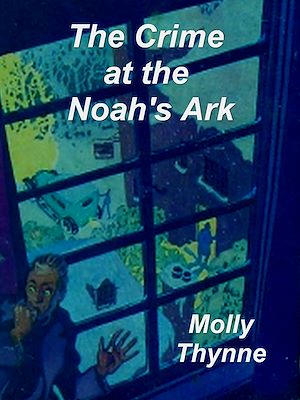 Téléchargez le livre :  The Crime at the 'Noah's Ark'