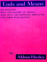 Télécharger le livre :  Ends and Means: An Inquiry into the Nature of Ideals